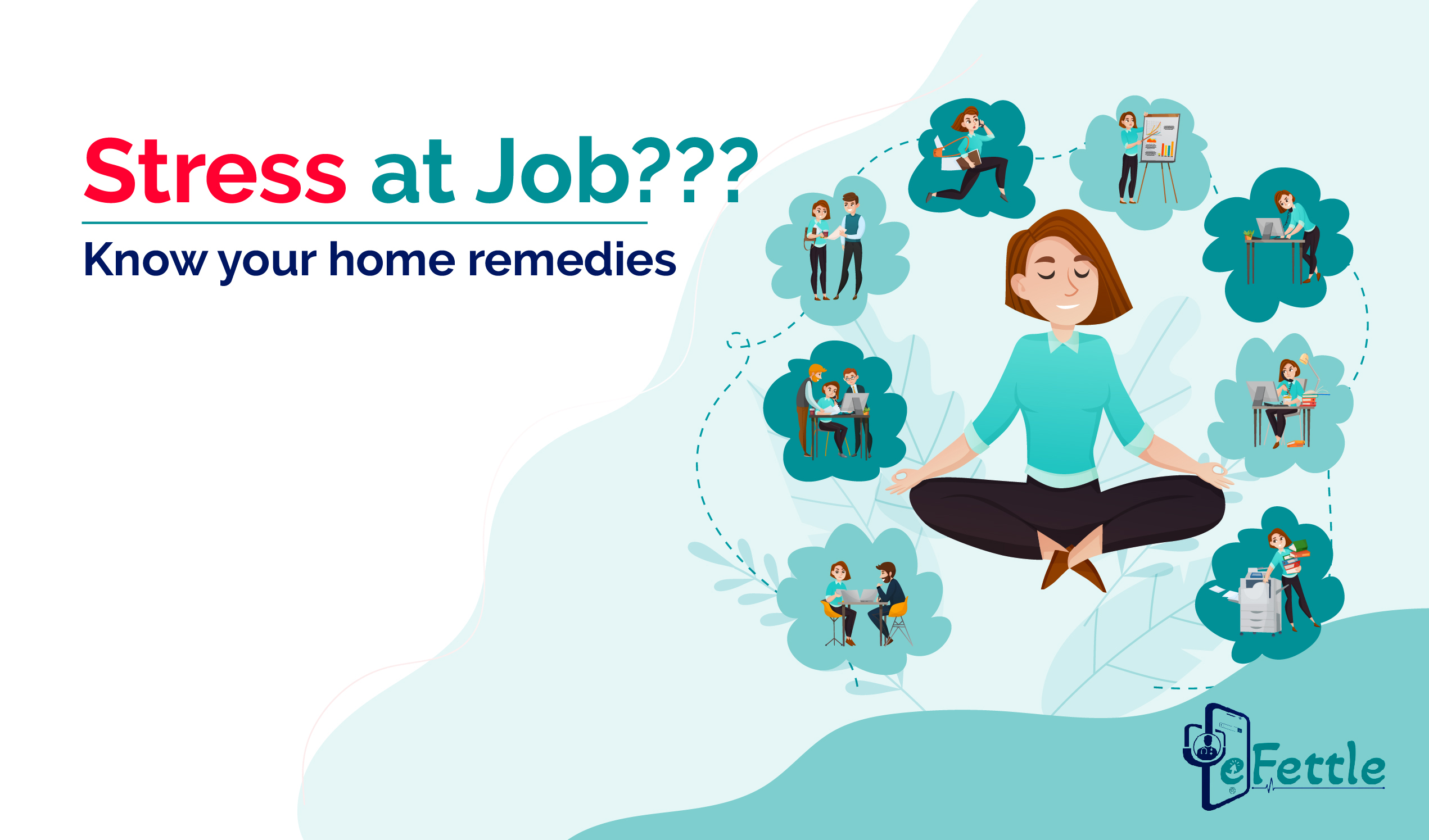 Stress at job-Know your home remedies